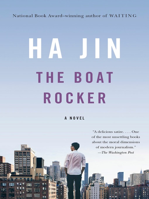 Title details for The Boat Rocker by Ha Jin - Wait list